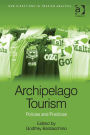 Archipelago Tourism: Policies and Practices