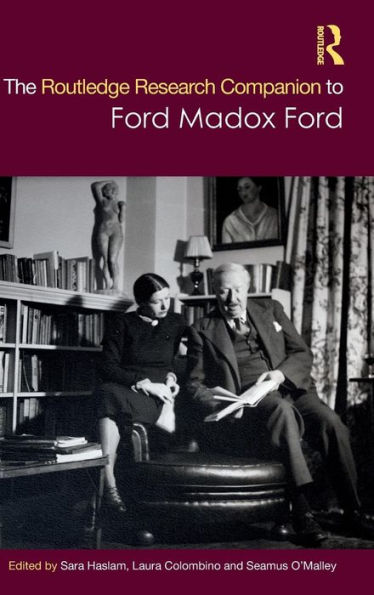 The Routledge Research Companion to Ford Madox Ford / Edition 1