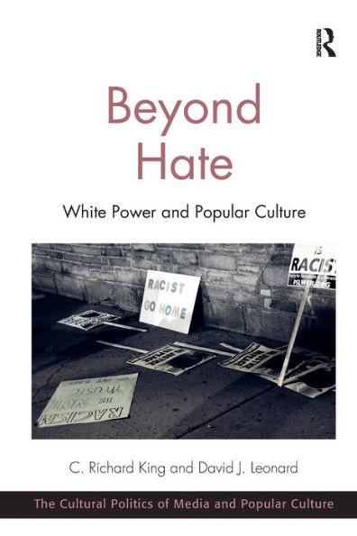 Beyond Hate: White Power and Popular Culture / Edition 1