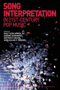 Title: Song Interpretation in 21st-Century Pop Music, Author: Ralf von Appen