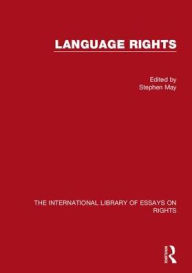 Title: Language Rights / Edition 1, Author: Stephen May
