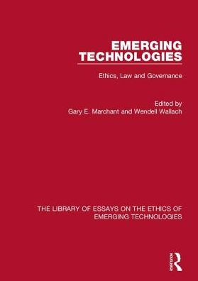 Emerging Technologies: Ethics, Law and Governance / Edition 1