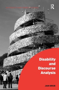 Title: Disability and Discourse Analysis, Author: Jan Grue