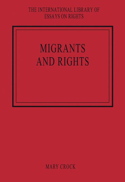 Migrants and Rights / Edition 1