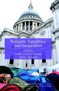 Title: Religion, Equalities, and Inequalities / Edition 1, Author: Dawn Llewellyn