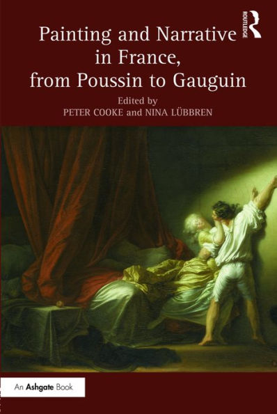 Painting and Narrative in France, from Poussin to Gauguin