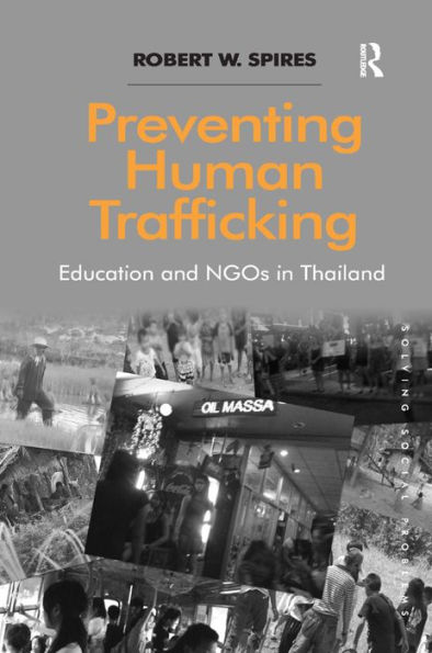 Preventing Human Trafficking: Education and NGOs in Thailand / Edition 1