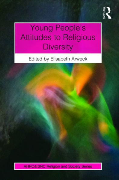 Young People's Attitudes to Religious Diversity / Edition 1