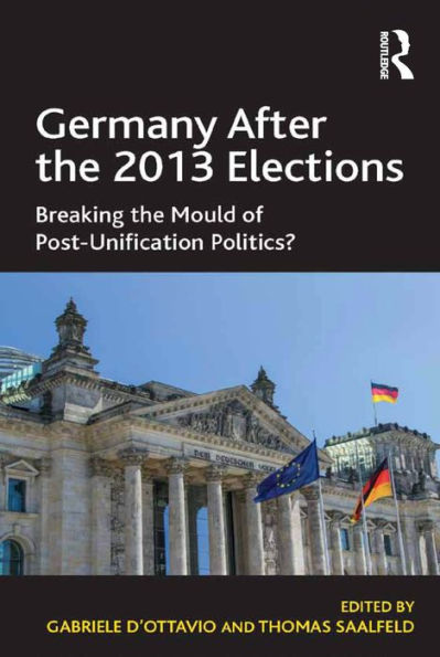 Germany After the 2013 Elections: Breaking Mould of Post-Unification Politics?