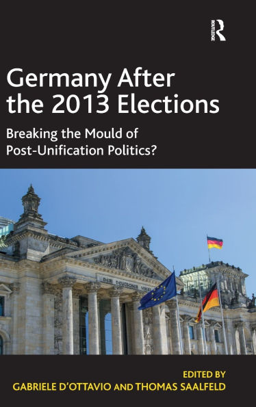 Germany After the 2013 Elections: Breaking the Mould of Post-Unification Politics?