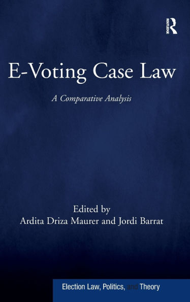 E-Voting Case Law: A Comparative Analysis