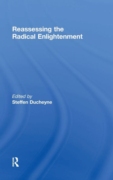 Reassessing the Radical Enlightenment