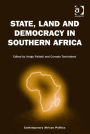 State, Land and Democracy in Southern Africa