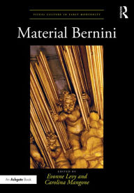 Title: Material Bernini / Edition 1, Author: Evonne Levy