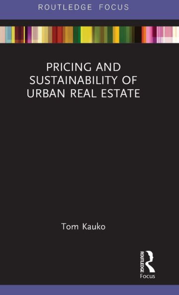 Pricing and Sustainability of Urban Real Estate / Edition 1