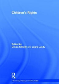 Title: Children's Rights / Edition 1, Author: Ursula Kilkelly