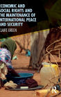 Economic and Social Rights and the Maintenance of International Peace and Security / Edition 1