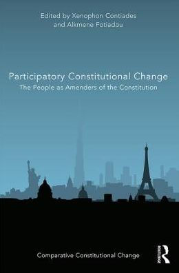 Participatory Constitutional Change: The People as Amenders of the Constitution / Edition 1