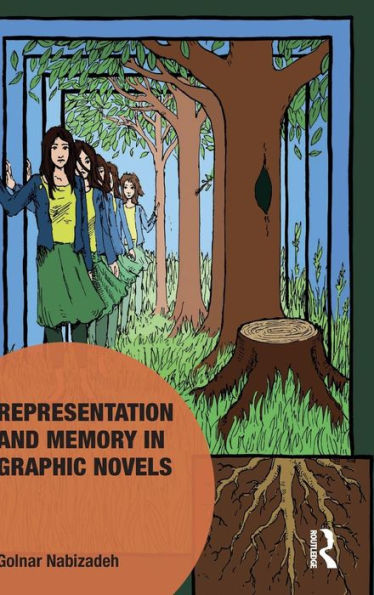 Representation and Memory in Graphic Novels / Edition 1