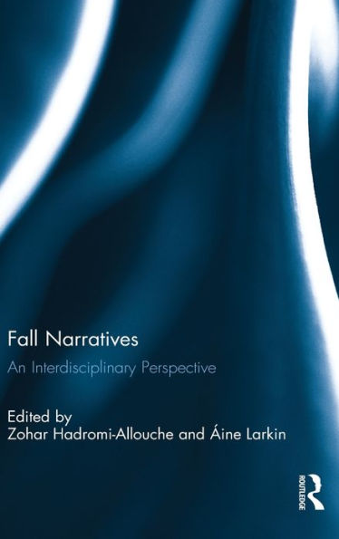Fall Narratives: An Interdisciplinary Perspective / Edition 1