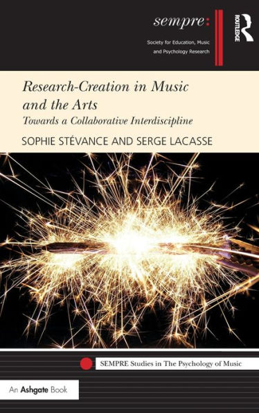 Research-Creation Music and the Arts: Towards a Collaborative Interdiscipline