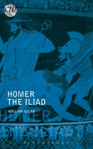 Title: Homer: The Iliad, Author: William Allan