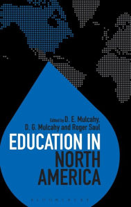 Title: Education in North America, Author: D. E. Mulcahy