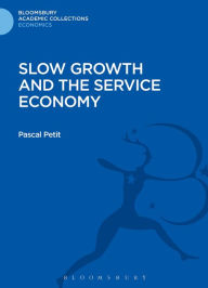 Title: Slow Growth and the Service Economy, Author: Pascal Petit