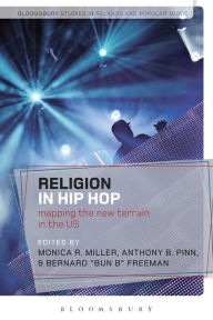 Title: Religion in Hip Hop: Mapping the New Terrain in the US, Author: Monica R. Miller