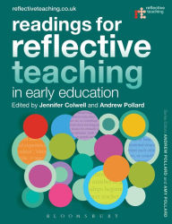 Title: Readings for Reflective Teaching in Early Education, Author: Jennifer Colwell