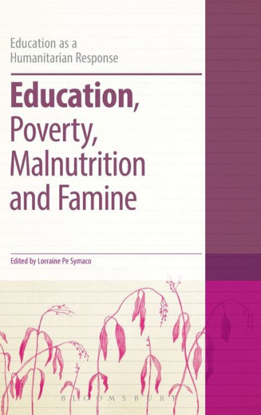 Education, Poverty, Malnutrition and Famine