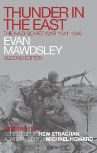 Free books on mp3 downloads Thunder in the East: The Nazi-Soviet War 1941-1945 by Evan Mawdsley ePub FB2 9781472507563 English version