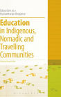 Education in Indigenous, Nomadic and Travelling Communities