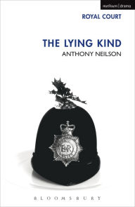 Title: The Lying Kind, Author: Anthony Neilson