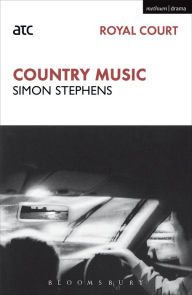 Title: Country Music, Author: Simon Stephens