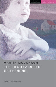 Title: The Beauty Queen of Leenane, Author: Martin McDonagh