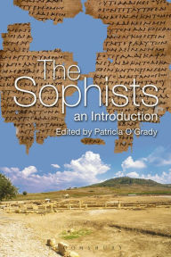 Title: The Sophists: An Introduction, Author: Bloomsbury Publishing