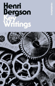 Title: Key Writings, Author: Henri Bergson