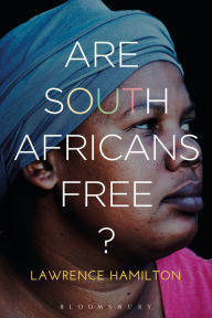 Title: Are South Africans Free?, Author: Lawrence Hamilton