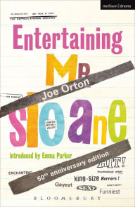 Title: Entertaining Mr Sloane, Author: Joe Orton