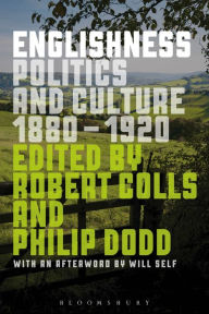 Title: Englishness: Politics and Culture 1880-1920, Author: Robert Colls