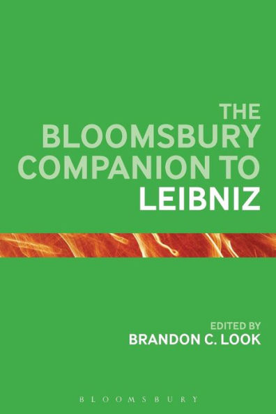 The Bloomsbury Companion to Leibniz