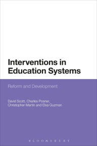 Title: Interventions in Education Systems: Reform and Development, Author: David Scott