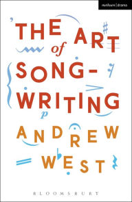 Title: The Art of Songwriting, Author: Andrew West
