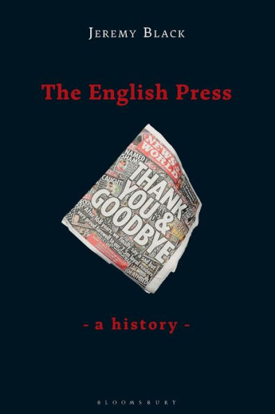 The English Press: A History