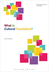 Title: What Is Cultural Translation?, Author: Sarah Maitland