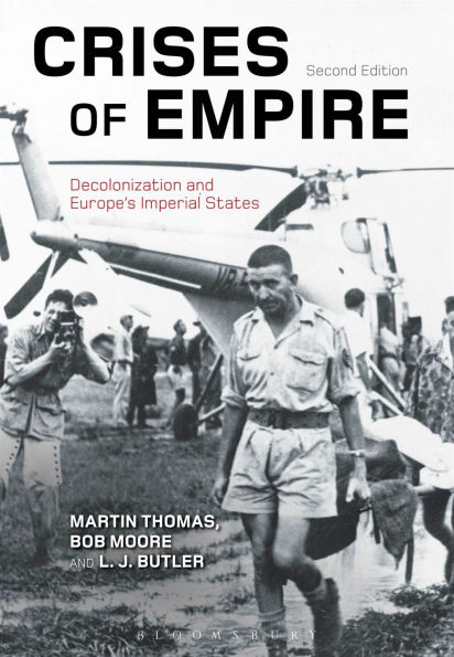 Crises of Empire: Decolonization and Europe's Imperial States