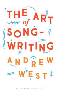 Free ebook download new releases The Art of Songwriting RTF MOBI PDB 9781472527813
