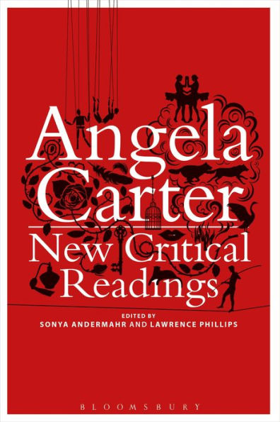 Angela Carter: New Critical Readings