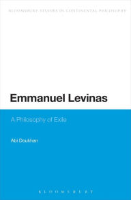 Title: Emmanuel Levinas: A Philosophy of Exile, Author: Abi Doukhan